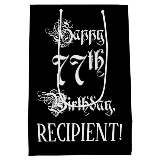 Sac Cadeau Moyen 77e anniversaire : fantaisie, élégant script + Nom (Dos)