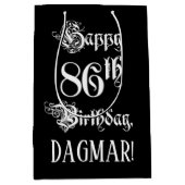 Sac Cadeau Moyen 86e anniversaire : fantaisie, élégant script + Nom (Devant)