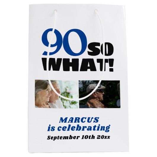 Sac Cadeau Moyen 90 So what Funny 90th Birthday 2 Photo Collage (Devant)