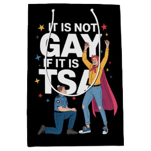 Sac Cadeau Moyen Ce n'est pas gay si c'est TSA Drôle Sécurité Aérie