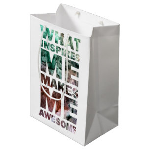 Sac Cadeau Moyen Ce qui m'inspire me rend stupéfiant
