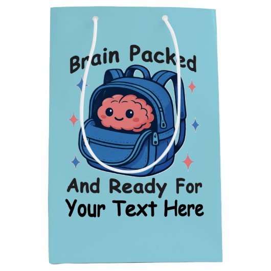 Sac Cadeau Moyen Cute Back-to-School Customizable “Brain Ready" (Devant)