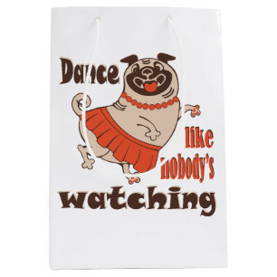 Sac Cadeau Moyen Danse comme personne ne regarde poule Carlin chien