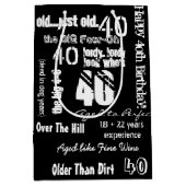 Sac Cadeau Moyen Drôle Sayings 40e anniversaire Noir (Devant)