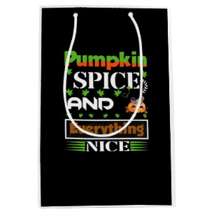 Sac Cadeau Moyen Épice citrouille Et Tout Nice Amusant Automne