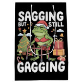 Sac Cadeau Moyen Funny SarcasticChristmas Sagging But Still Gagging (Dos)