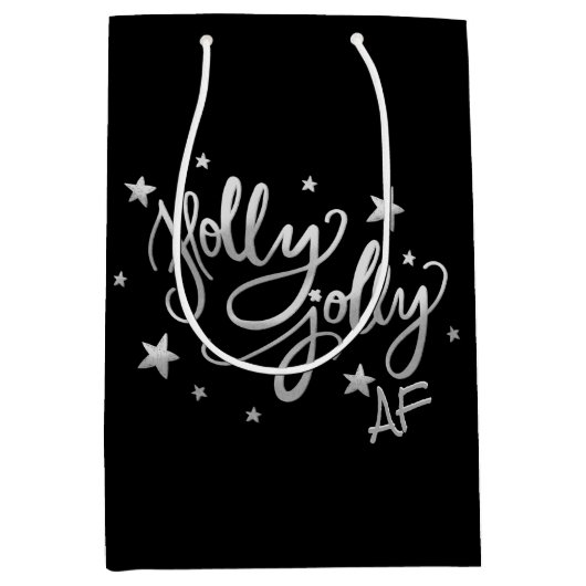 Sac Cadeau Moyen Holly Jolly AF | Scripts à huile brillant en argen (Devant)