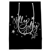 Sac Cadeau Moyen Holly Jolly AF | Scripts à huile brillant en argen (Dos)