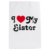Sac Cadeau Moyen J'aime ma soeur (Devant)