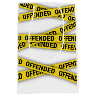 Sac Cadeau Moyen Je suis offensé que la police ne croise pas