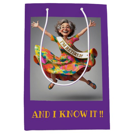 SAC CADEAU MOYEN " LADY FINALEMENT RETRAITÉE " (Devant)