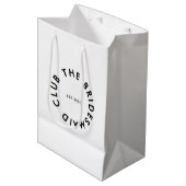 Sac Cadeau Moyen Le Bridesmaid Club Bachelorette (Devant Angle)