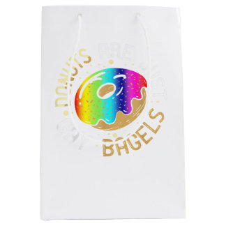 Sac Cadeau Moyen Les beignets ne sont que des Bagels Gays Humour Dr
