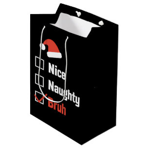 Sac Cadeau Moyen Liste de Noël Nice Naughty Bruh drôle de Noël