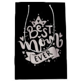 Sac Cadeau Moyen Meilleure maman jamais Silver Citation Black Mothe (Devant)