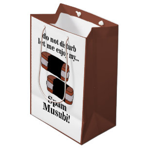 Sac Cadeau Moyen Musubi Laissez-moi profiter de mon Musubi de Spam 