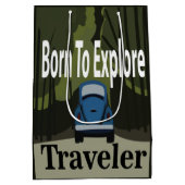 Sac Cadeau Moyen Né Pour Explorer Road Trip (Dos)