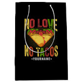 Sac Cadeau Moyen No LOVE No Tacos Funny Taco Pun (Devant)