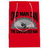 Sac Cadeau Moyen Old Man Dan Carpenter Homme Lumber Builder Funny (Devant)