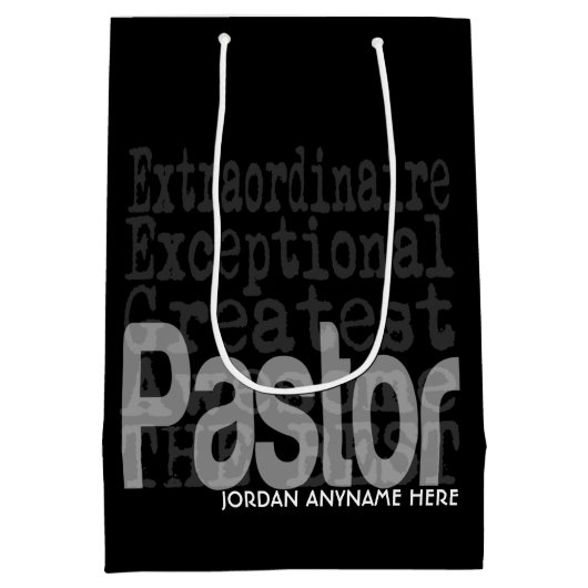 Sac Cadeau Moyen Pastor Extraordinaire CUSTOM (Dos)
