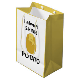 Sac Cadeau Moyen Pomme De Terre Je Brille Toujours La Pomme De Terr