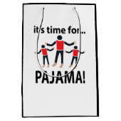 Sac Cadeau Moyen Pyjama Il est temps pour Pyjama (Devant)