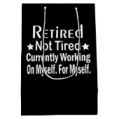 Sac Cadeau Moyen Retraité Pas Fatigué Drôle Retraite (Dos)