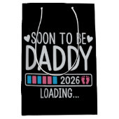 Sac Cadeau Moyen Soon to Be Daddy 2026 Loading Pregnancy Announce (Devant)