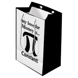 Sac Cadeau Moyen Symbole Pi Drôle Mon amour pour l'argent est symbo