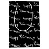 Sac Cadeau Moyen Texte Bonne Retraite sur fond noir (Devant)