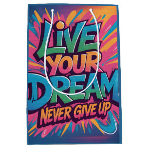 Sac Cadeau Moyen Vibrant "Vivez votre rêve" Murale de graffiti d'ar