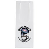 Sac Cadeau Pour Bouteille Enseignant cosmique | Funny Galaxy Café & Curiosit (Devant)