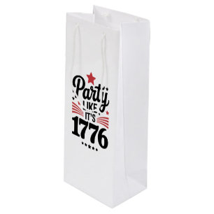Sac Cadeau Pour Bouteille Fête comme c'est en 1776   Funny 4 juillet USA Tee