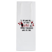 Sac Cadeau Pour Bouteille Nous Avons Vins Vacances En Famille Seront Beaux V (Devant)