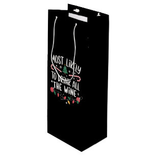 Sac Cadeau Pour Bouteille Plus susceptible de boire tout le vin Famille appa