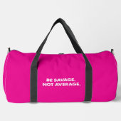 Sac De Sport Be Savage Not Average Gym Gear (Recto)