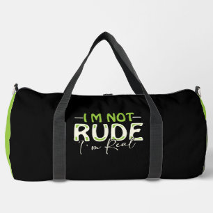 Sac De Sport Je ne suis pas impoli je suis vrai