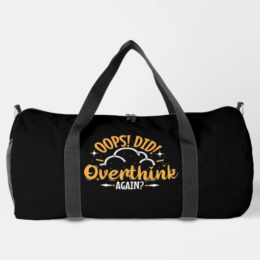 Sac De Sport  Oops Did I Overthink Again (Verso)