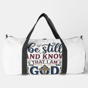 Sac De Sport T-shirt « Be Still And Know Christian Psalm 460 »
