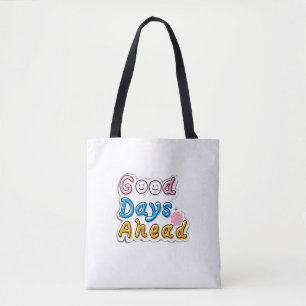 Sac fourre-tout Good Days Ahead – Esthétique minim