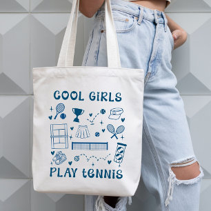 Sac fourre-tout "Les filles cool jouent au tennis"