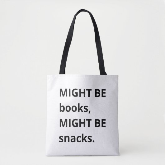 Sac fourre-tout Might Be Books, Might Be Snacks, S (Devant)