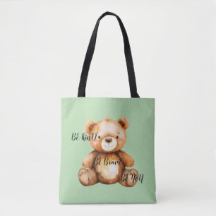 Sac fourre-tout mignon « Sois gentil, sois courage
