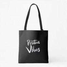 Sac fourre-tout noir Positive Vibes – Minimaliste