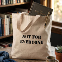 Sac fourre-tout Not For Everyone | Minimaliste