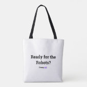 Sac fourre-tout Ready for the Robots (Dos)