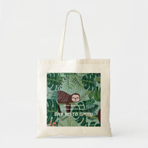 Sac fourre-tout sois lent