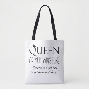 Sac "Reine du Catch dans la Boue"