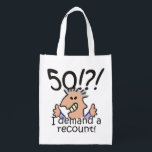 Sac Réutilisable Drôle Cartoon Man Recount 50th Birthday<br><div class="desc">Humoristique 50ème anniversaire homme de dessin animé express l'indignation au passage du temps avec un 50! Je demande un recomptage. Un cadeau amusant pour les célébrations du 50e anniversaire pour les hommes au sommet de la colline,  au-dessus de la colline,  ou dire quelle colline?</div>