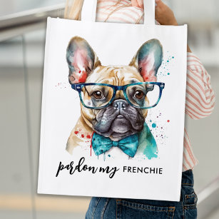 Sac Réutilisable French Bulldog Pardon My Frenchie Cute Dog